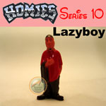 Picture for HOMIES SERIES 10 Lazyboy