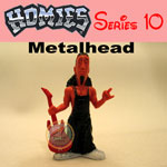 Picture for HOMIES SERIES 10 Metalhead