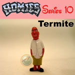 Picture for HOMIES SERIES 10 Termite