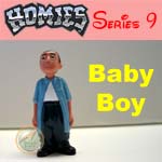 Click for HOMIES SERIES 9 Baby Boy Detail