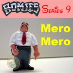 Click for HOMIES SERIES 9 Mero Mero Detail