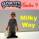 Click for HOMIES SERIES 9 Milky Way Detail