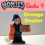 Click for HOMIES SERIES 9 Orange Dealer Detail