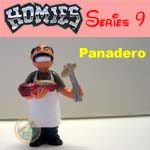 Click for HOMIES SERIES 9 Panadero Detail