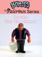 Click for HOMIES PALERMOS SERIES Rocko The Trashman Detail