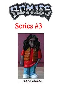 HOMIES SERIES 3 RASTAMAN Picture